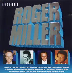 Roger Miller - Legends