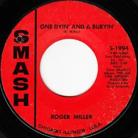 Roger Miller - One Dyin' And A Buryin' / It Happened Just That Way