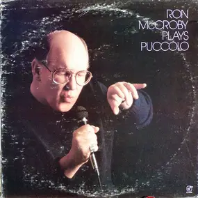 Ron Mc Croby - Ron McCroby Plays Puccolo