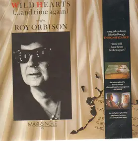 Roy Orbison - Wild Hearts (...And Time Again)