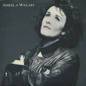 Sheila Walsh - Angels With Dirty Faces