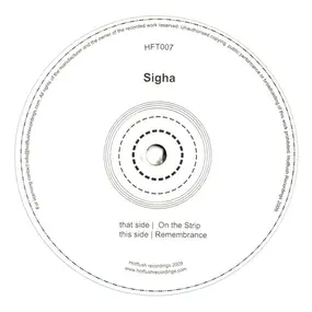 Sigha - On The Strip / Remembrance