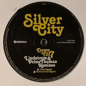Silver City - Down 'Till 7 (Lindstrøm & Prins Thomas Remixes)