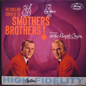 The Smothers Brothers - The Songs And Comedy Of The Smothers Brothers At The Purple Onion