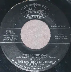 The Smothers Brothers - You Go Thisaway / Jenny Brown