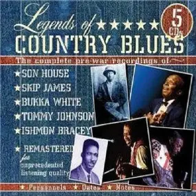 Son House - Legends Of Country Blues (The Complete Pre-War Recordings Of)