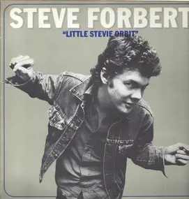 Steve Forbert - Little Stevie Orbit