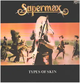 Supermax - Types of Skin