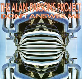 The Alan Parsons Project - Don't answer me