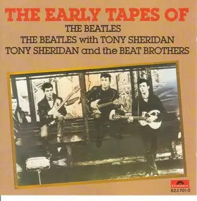 The Beatles - The Early Tapes Of