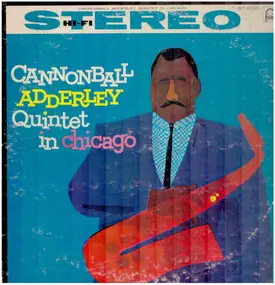 Cannonball Adderley - In Chicago