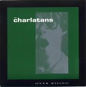 The Charlatans - Over Rising