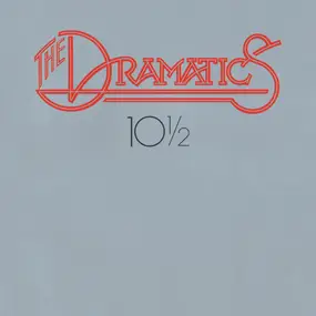 The Dramatics - 10 1/2