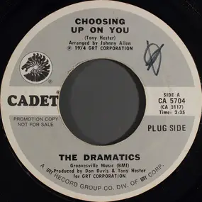 The Dramatics - Choosing Up On You / Door To Your Heart