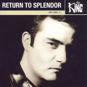 Elvis Presley - Return To Splendor