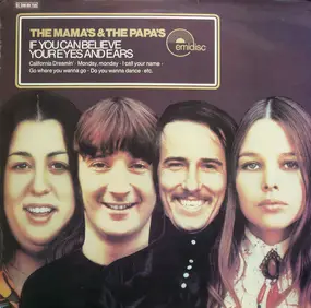 The Mamas And The Papas - If You Can Believe Your Eyes and Ears