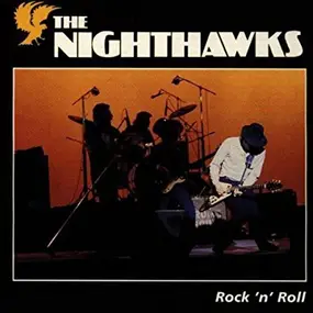 The Nighthawks - Rock 'n' Roll