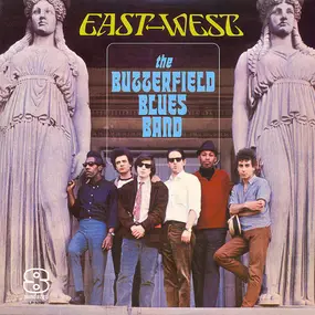the paul butterfield blues band - East-West