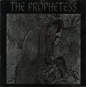 Prophetess - The Prophetess