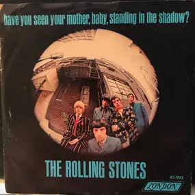 The Rolling Stones - Have You Seen Your Mother, Baby, Standing In The Shadow?
