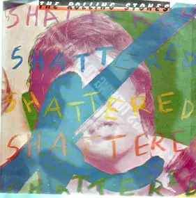 The Rolling Stones - Shattered