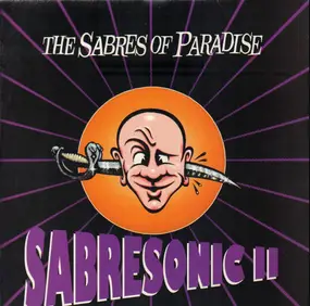 The Sabres of Paradise - Sabresonic II