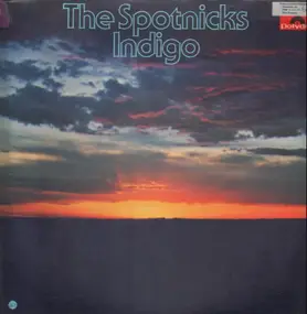 The Spotnicks - Indigo
