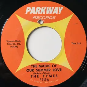 The Tymes - The Magic Of Our Summer Love / With All My Heart