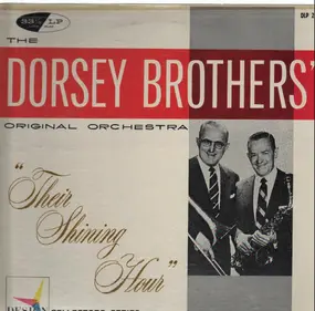 The Dorsey Brothers - Original Orchestra - Their Shining Hour