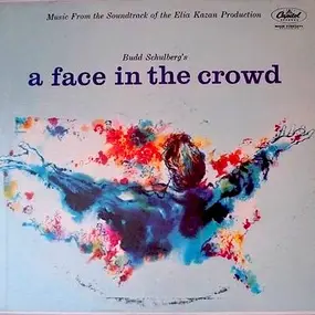 Tom Glazer - A Face In The Crowd:  Music From The Soundtrack Of The Elia Kazan Production