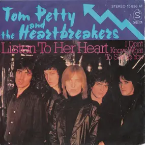 Tom Petty & the Heartbreakers - Listen To Her Heart