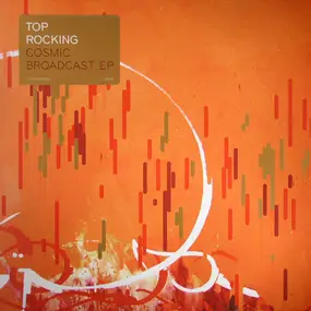 Top Rocking - Cosmic Broadcast_EP
