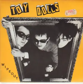 Toy Dolls - Wipeout
