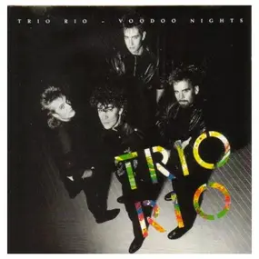 Trio Rio - voodoo nights