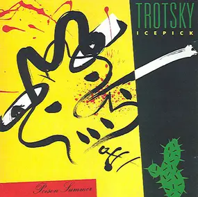 Trotsky Icepick - Poison Summer