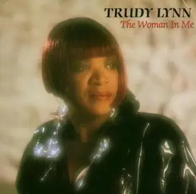 Trudy Lynn - The Woman in Me