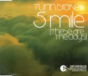 Turin Brakes - 5 Mile (These Are The Days)