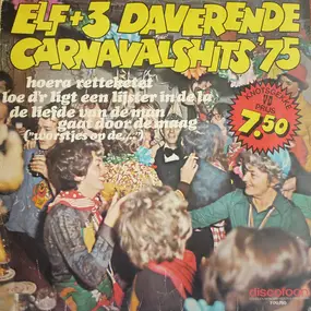 Elf - Elf + 3 Daverende Carnavalshits '75