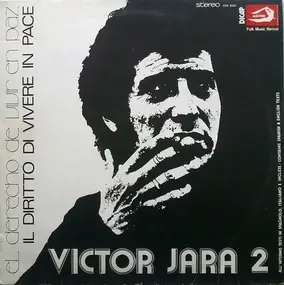 Victor Jara - El Derecho De Vivir En Paz (Il Diritto Di Vivere In Pace)