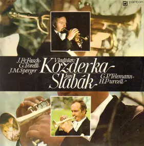 Fasch, Torelli, / G.P.Telemann, H.Purcell Vladislav Kozderka / Jan Slabak | Vinyl | Recordsale