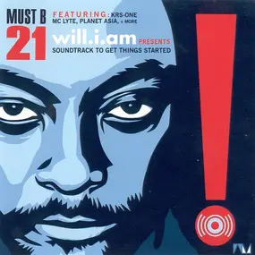 Will I Am - Must B 21 (Soundtrack To Get Things Started)