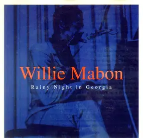 Willie Mabon - Rainy Night In Georgia