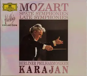 Wolfgang Amadeus Mozart - LATE SYMPHONIES