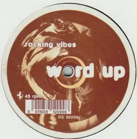 Word Up - Rocking Vibes / Luke Skywalker