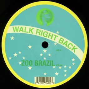 Zoo Brazil - Walk Right Back