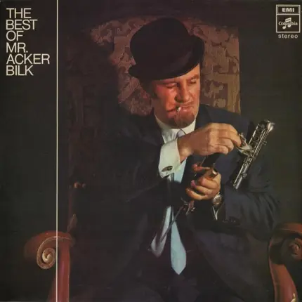 Acker Bilk - The Best Of Mr. Acker Bilk