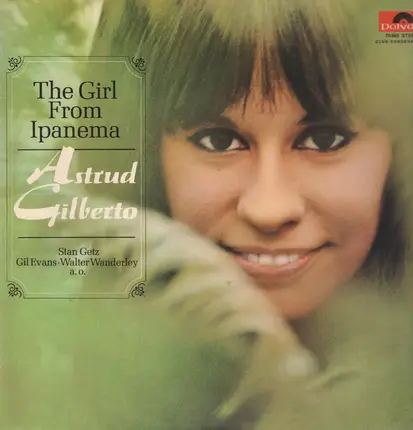 Astrud Gilberto - The Girl From Ipanema