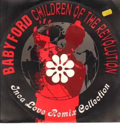Baby Ford - Children Of The Revolution - Inca Love Remix Collection