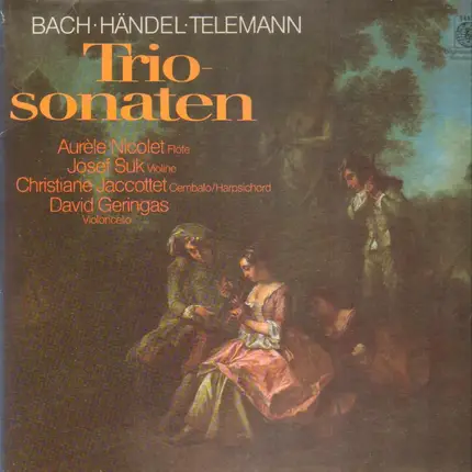 Bach, Händel, Telemann - Trio-Sonaten