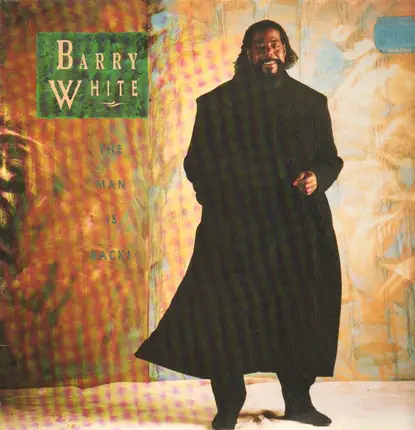 Barry White - Barry White: The Man Is Back!